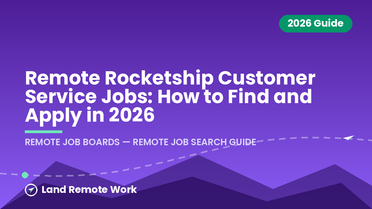 Remote Rocketship Customer Service Jobs: How to Find and Apply in 2026